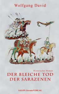 Der bleiche Tod der Sarazenen