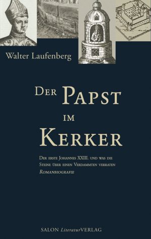 Der Papst im Kerker