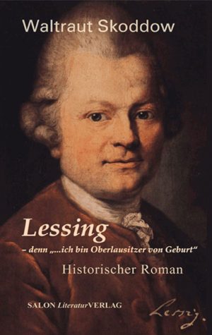 Lessing - denn ich bin Oberlausitzer von Geburt