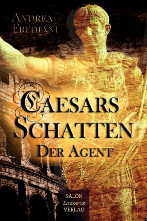 CAESARS SCHATTEN - Der Agent